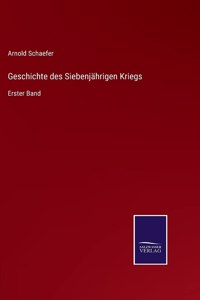 Geschichte des Siebenjährigen Kriegs