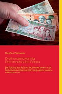 Dreihundertzwanzig Dominikanische Pesos