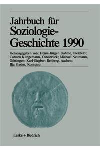 Jahrbuch Für Soziologiegeschichte 1990