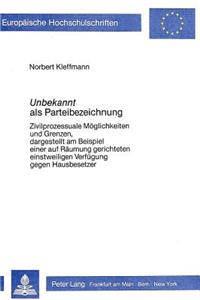 «Unbekannt» als Parteibezeichnung