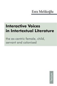 Interactive Voices in Intertextual Literature