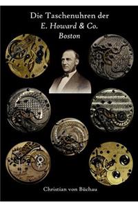 Taschenuhren der E. Howard & Co. Boston