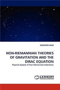 Non-Riemannian Theories of Gravitation and the Dirac Equation