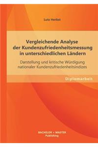 Vergleichende Analyse der Kundenzufriedenheitsmessung in unterschiedlichen Ländern