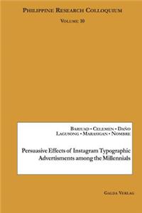 Persuasive Effects of Instagram Typographic Advertisments among the Millennials