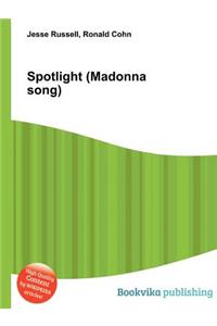 Spotlight (Madonna Song)