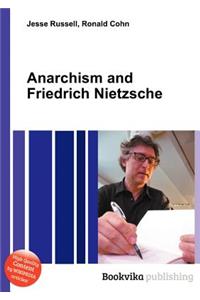 Anarchism and Friedrich Nietzsche