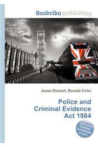 Police and Criminal Evidence ACT 1984