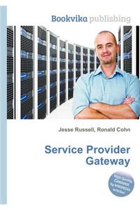 Service Provider Gateway