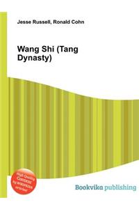 Wang Shi (Tang Dynasty)