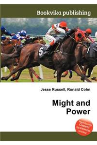 Might and Power