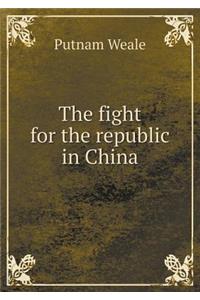The fight for the republic in China