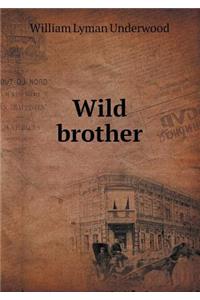 Wild Brother