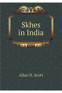 Skhes in India