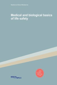 Medical and biological basics of life safety