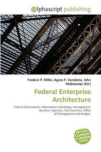 Federal Enterprise Architecture
