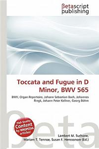 Toccata and Fugue in D Minor, Bwv 565