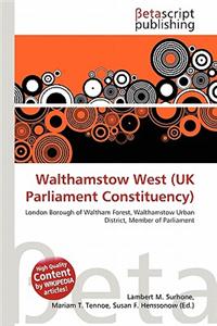 Walthamstow West (UK Parliament Constituency)