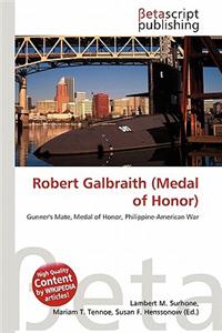Robert Galbraith (Medal of Honor)