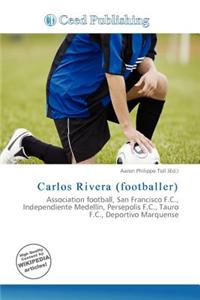 Carlos Rivera (Footballer)