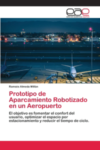 Prototipo de Aparcamiento Robotizado en un Aeropuerto