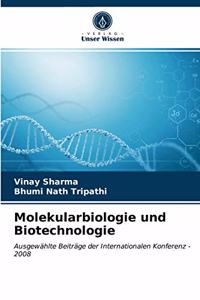 Molekularbiologie und Biotechnologie