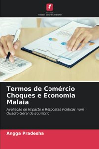 Termos de Comércio Choques e Economia Malaia