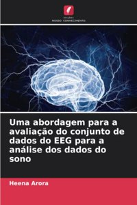 Uma abordagem para a avaliação do conjunto de dados do EEG para a análise dos dados do sono