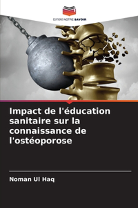 Impact de l'éducation sanitaire sur la connaissance de l'ostéoporose