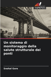sistema di monitoraggio della salute strutturale dei ponti