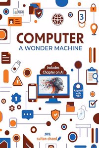 Computer A Wonder Machine: Textbook for CBSE Class 3 (2024 - 25 Examination)