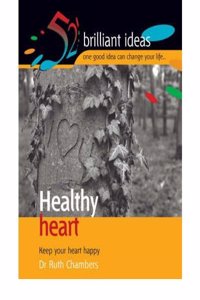 Healthy Heart : Keep Your Heart Happy