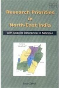 Research Priorities in Northeast India: With Special Reference to Manipur