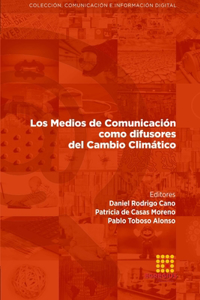 Medios de Comunicación como difusores del Cambio Climático