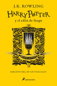 Harry Potter Y El Cáliz de Fuego. Edición Hufflepuff / Harry Potter and the Goblet of Fire. Hufflepuff Edition