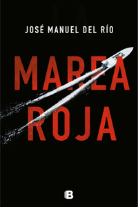 Marea roja / Red Tide