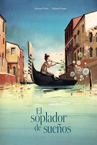 El soplador de suenos
