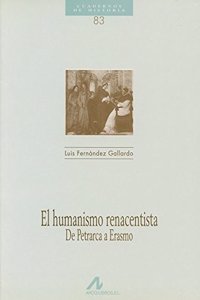 El humanismo renacentista, de Petrarca a Erasmo (Cuadernos de historia) (Spanish Edition)