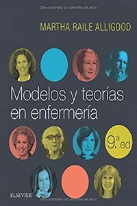 Modelos y teorias en enfermeria (9a ed.)
