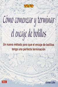 Como comenzar y terminar el encaje de bolillos