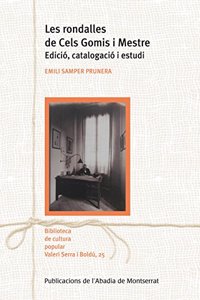 Les rondalles de Cels Gomis i Mestre: Edicio, catalogacio i estudi (Biblioteca de Cultura Popular Valeri Serra i Boldu) (Catalan Edition)