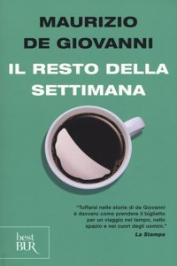 Il resto della settimana