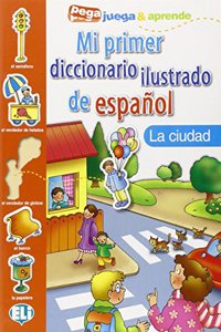 Mi Primer Diccionario Ilustrado de Espanol