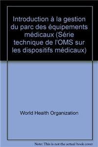 Introduction À La Gestion Du Parc Des Équipements Médicaux