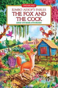 Jumbo Aesop's - the Fox and the Cock