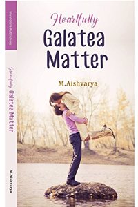 Heartfully Galatea Matter