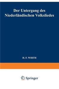 Der Untergang Des Niederländischen Volksliedes