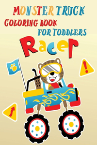 Racer Monster Truck Coloring Book For Toddlers