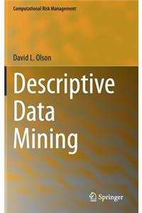 Descriptive Data Mining