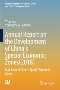 Annual Report on the Development of China's Special Economic Zones(2018)